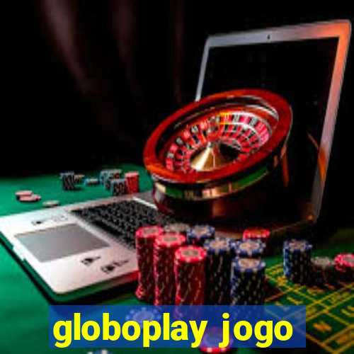 globoplay jogo