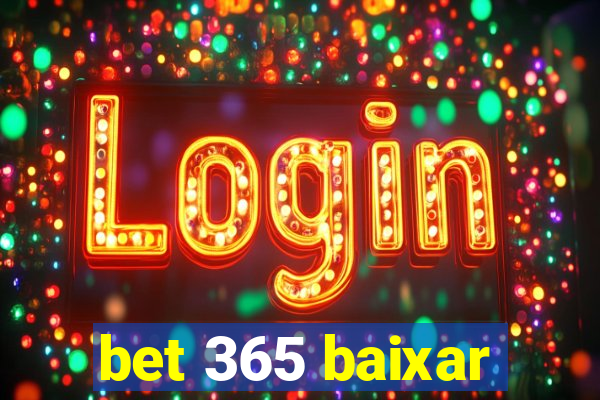 bet 365 baixar