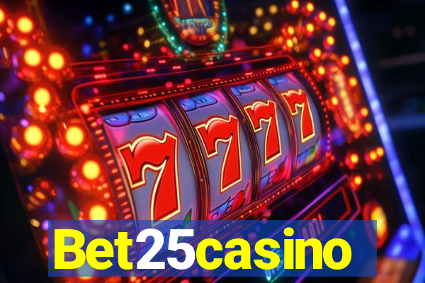 Bet25casino