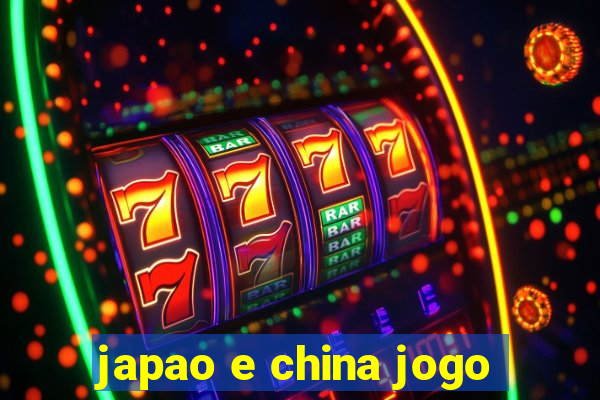 japao e china jogo