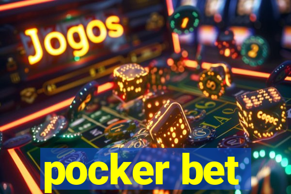 pocker bet