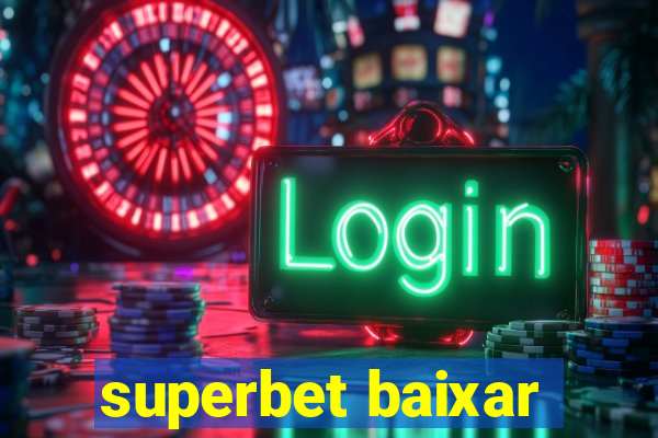 superbet baixar