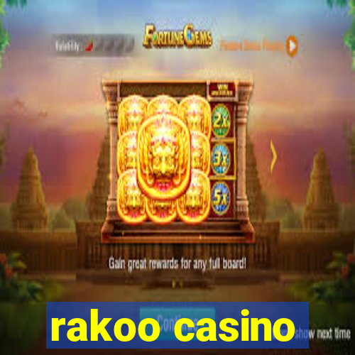 rakoo casino