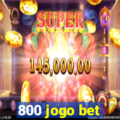 800 jogo bet