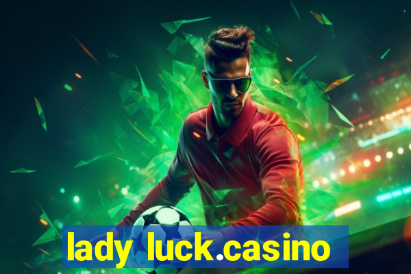 lady luck.casino