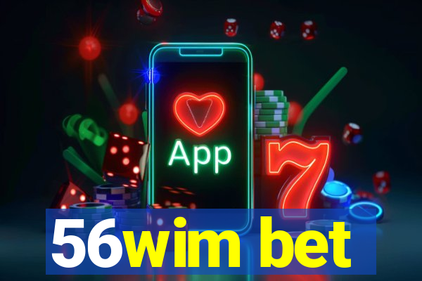 56wim bet