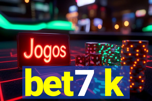 bet7 k