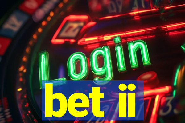 bet ii