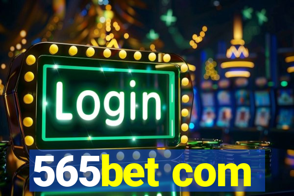 565bet com