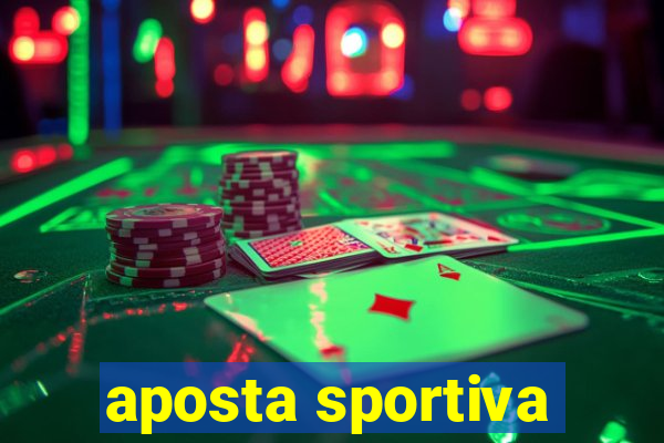 aposta sportiva