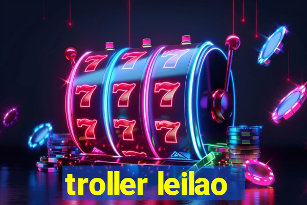 troller leilao