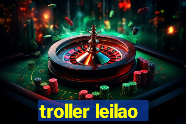 troller leilao