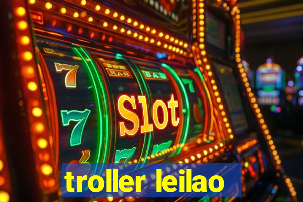 troller leilao