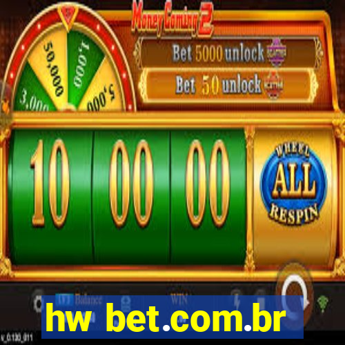 hw bet.com.br