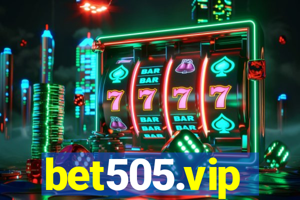 bet505.vip