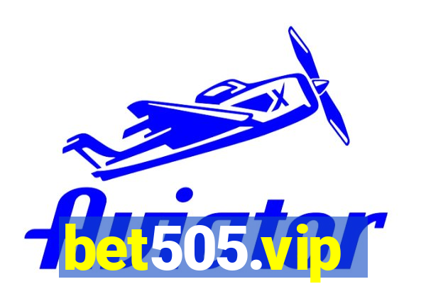 bet505.vip