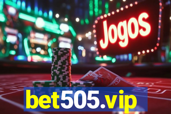 bet505.vip