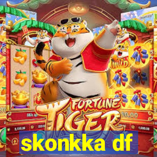 skonkka df