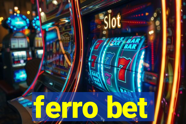 ferro bet