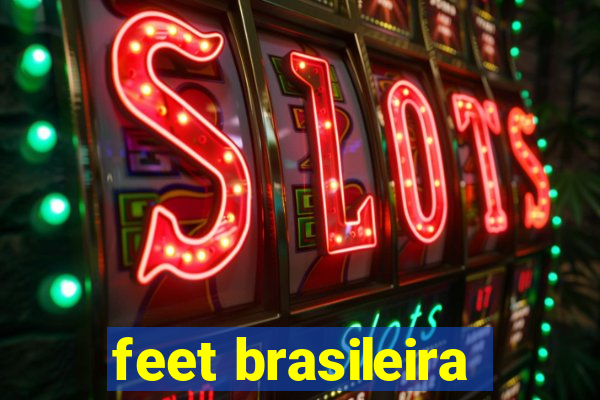 feet brasileira