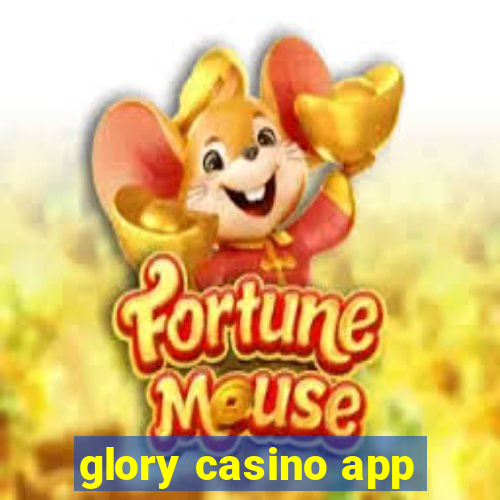 glory casino app