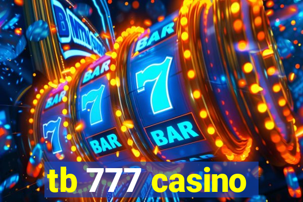 tb 777 casino