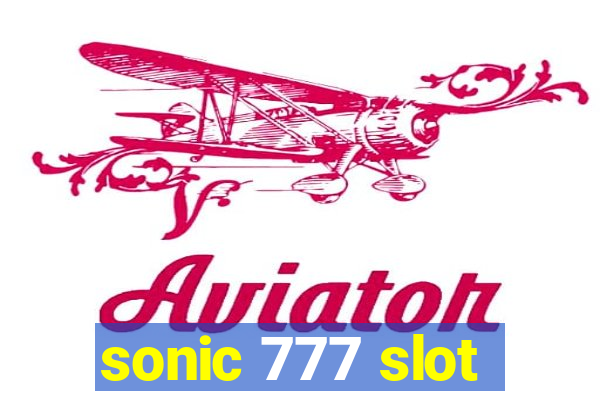 sonic 777 slot