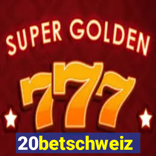 20betschweiz