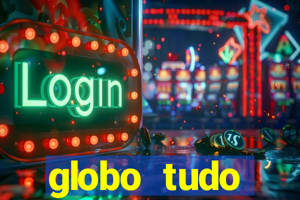 globo tudo absolutamente sobre esporte