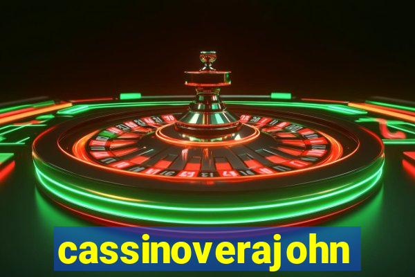 cassinoverajohn