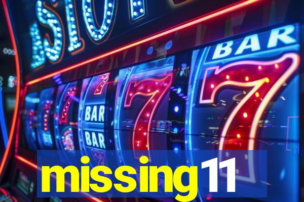 missing11