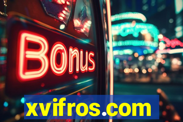 xvifros.com