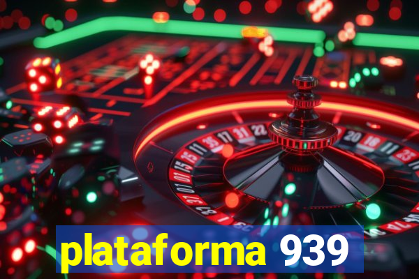 plataforma 939