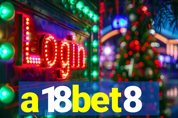 a18bet8