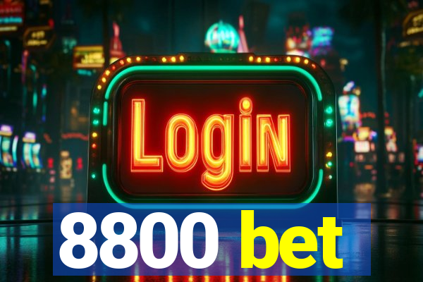 8800 bet