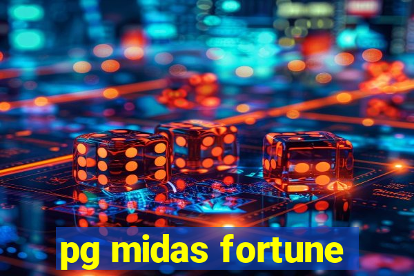 pg midas fortune