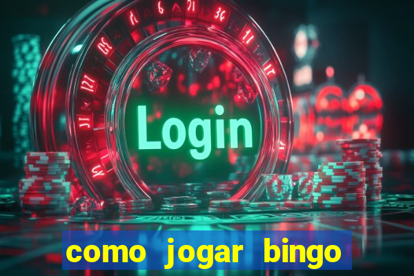 como jogar bingo de cartela