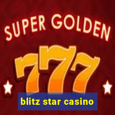 blitz star casino