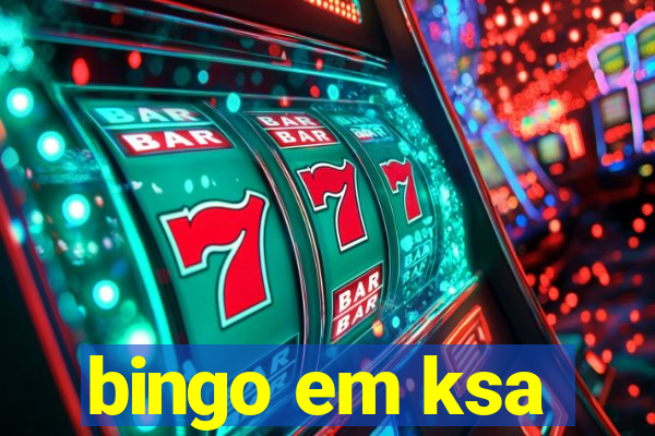 bingo em ksa