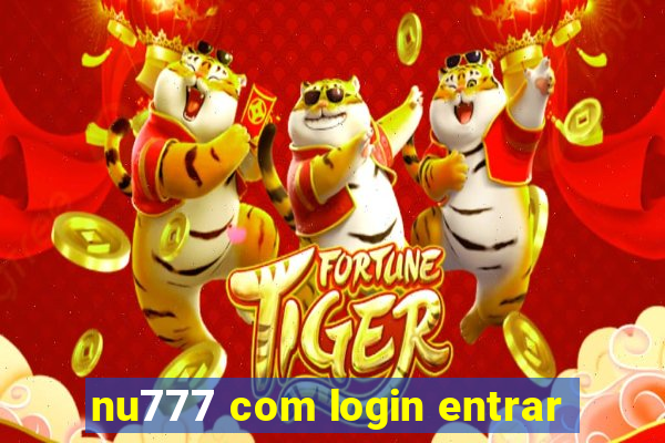 nu777 com login entrar