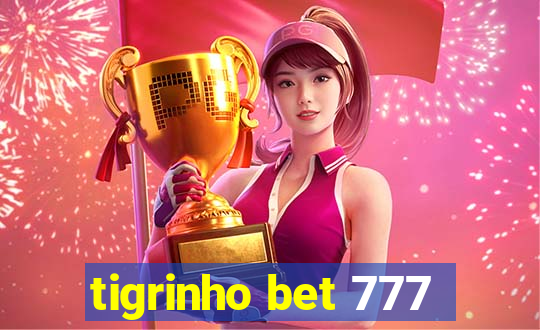 tigrinho bet 777