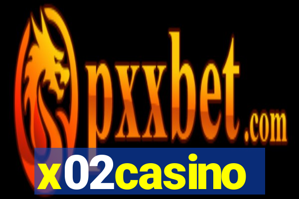 x02casino