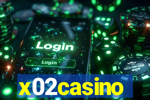 x02casino