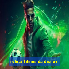 roleta filmes da disney