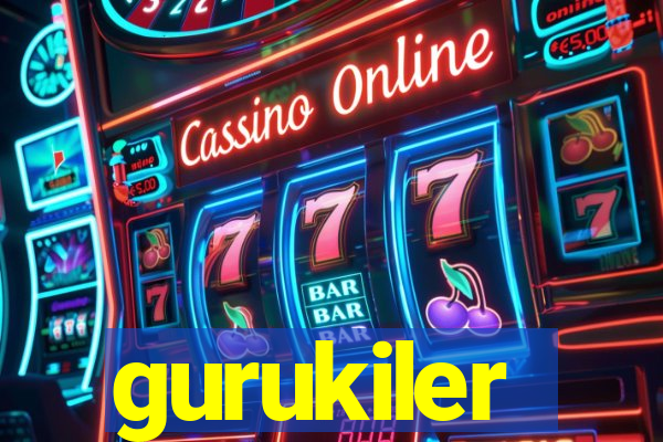 gurukiler