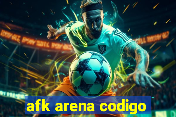 afk arena codigo