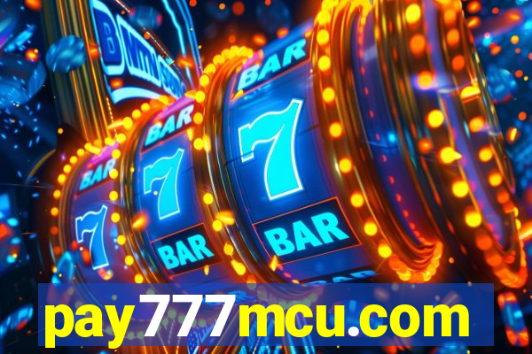 pay777mcu.com