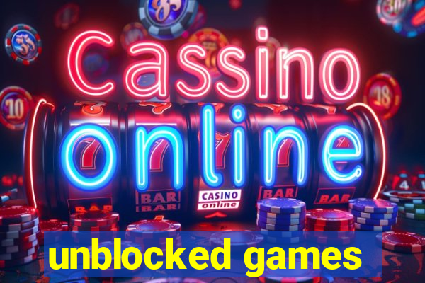 unblocked games