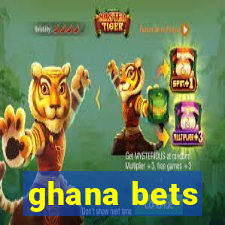 ghana bets