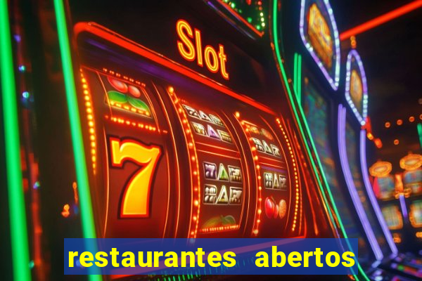 restaurantes abertos no natal porto alegre